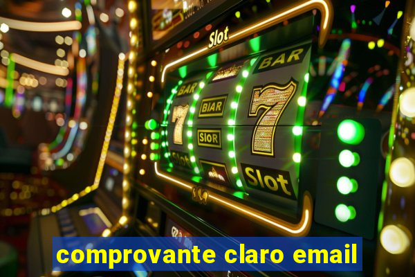 comprovante claro email